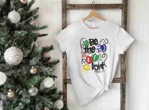 Be The Light Tee