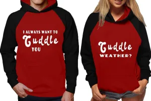 I Always Want to Cuddle You Couple Matching Raglan Hoodies – Comfortable Unisex Pullover | Sold Separately in Sizes & Colors