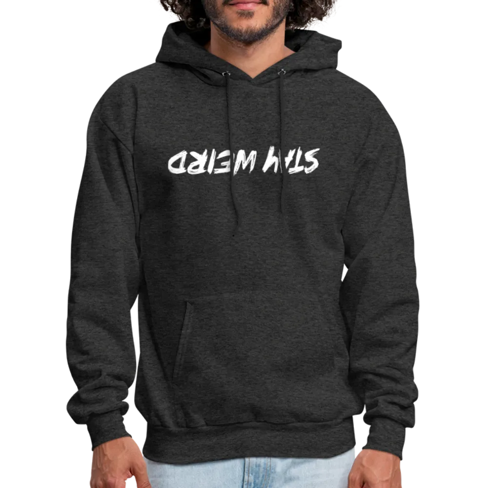 Stay Weird (Upside Down) Hoodie